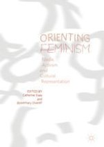 Introduction: Orienting Feminism: Media, Activism, and Cultural Representation