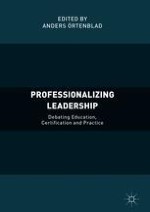 Background and Introduction: Leadership as a Profession and as the Main Theme on Bachelor Programs