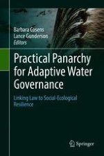 An Introduction to Practical Panarchy: Linking Law, Resilience, and Adaptive Water Governance of Regional Scale Social-Ecological Systems