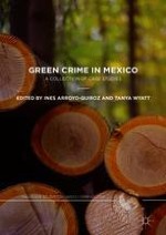 Green Harms and Crimes in Mexico