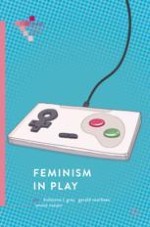 Introduction: Reframing Hegemonic Conceptions of Women and Feminism in Gaming Culture