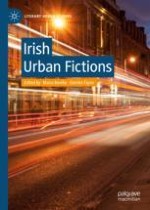 Introduction: Irish Urban Fictions