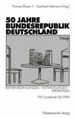 Einleitung: Politikwissenschaftliche Annäherungen an die Entwicklungsgeschichte der Bundesrepublik