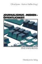 Journalismus und Kommunikationswissenschaft: Eine Einleitung