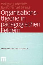 Organisationstheorie in pädagogischen Feldern