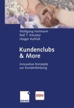 Vorbemerkung — Warum Kundenclubs heute so wichtig sind!