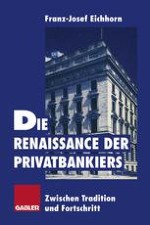 Relevante Wettbewerbsfaktoren für Privatbankiers — eine Analyse und Prognose