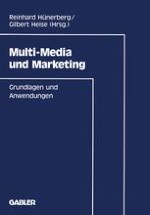 Multi-Media und Marketing — Grundlagen und Anwendungen