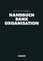 Organisationstheoretische Grundlagen für die Bankorganisation