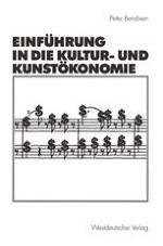 Einführung: Was ist Kulturökonomie?