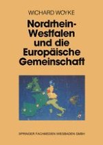 Die europäische Integration als Herausforderung für Nordrhein-Westfalen