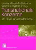 Zur Einleitung: Transnationale Konzerne als neuer Organisationstyp? Glokalität als Organisationsproblem