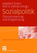 Sozialpolitik: Gefahren der Ökonomisierung und Chancen der Entgrenzung