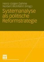 Einleitung. Systemanalyse als theoretische Aufgabe und empirisch begründete Reformstrategie