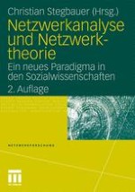 Netzwerkanalyse und Netzwerktheorie. Einige Anmerkungen zu einem neuen Paradigma