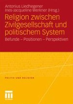 Religion, Zivilgesellschaft und politisches System –ein offenes Forschungsfeld