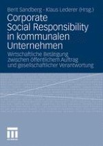 Einführung – Corporate Social Responsibility (CSR) als Gegenstand der Öffentlichen Betriebswirtschaftslehre