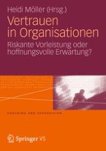 Vertrauens- und Misstrauenskulturen in Organisationen