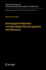 A. Einführung: Die Entwicklung des Mercosur und seiner Gerichtsbarkeit