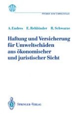 Haftpflichtrecht und Verhütung von Umweltschäden: Ökonomische Aspekte