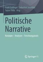 Politische Narrative. Konturen einer politikwissenschaftlichen Erzähltheorie