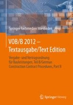 Teil B: Allgemeine Vertragsbedingungen für die Ausführung von Bauleistungen Fassung 2012