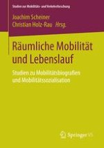 Mobilitätsbiografien und Mobilitätssozialisation: Neue Zugänge zu einem alten Thema