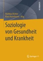 Die soziologische Perspektive auf Gesundheit und Krankheit