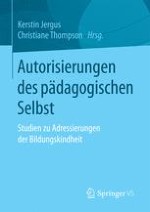 Autorisierungen des pädagogischen Selbst – Einleitung