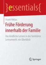 Was ist die familiäre Lernumwelt und wozu braucht man so etwas?