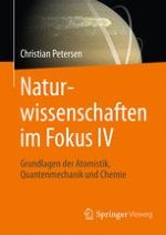 Atomistik – Quantenmechanik – Elementarteilchenphysik