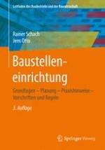 Grundlagen der Baustelleneinrichtungsplanung