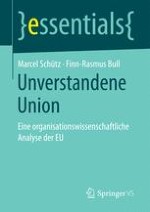 Unverstandene Union – Was eine organisationswissenschaftliche Analyse der EU sichtbar macht