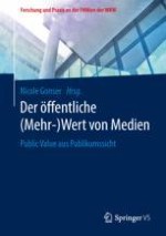 Zur Bedeutung von Public-Value-Medien für das Publikum