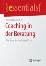 Einleitung: Warum Coaching in der Beratung?