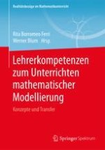 Reflexionskompetenzen von Studierenden beim Lehren und Lernen mathematischer Modellierung