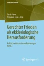 Gerechter Frieden als ekklesiologische Herausforderung! Einführende Überlegungen