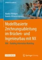 Das Fachmodell „Ingenieurbauwerk“ und der BIM-Anwendungsfall Zeichnungsableitung