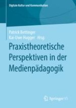 Praxistheorien in der Medienpädagogik – Einleitung