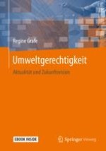 Umweltgerechtigkeit – Aktualität und Zukunftsvision