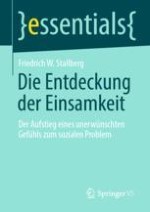 Einführung: Einsamkeit als neuartiger Problematisierungsfall im digitalen Kapitalismus