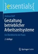 Einleitung: Was sind flexible betriebliche Arbeitszeitsysteme, und welche Ziele können mit ihnen erreicht werden?