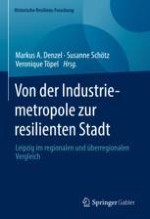 Von der Industriemetropole zur wirtschaftlich resilienten Stadt