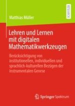 Digitale Mathematikwerkzeuge und instrumentale Genese