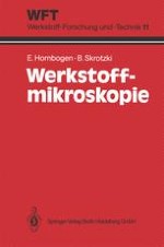 Systematische Betrachtung und Kennzeichnung des mikroskopischen Aufbaus der Werkstoffe