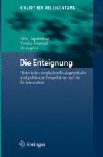 § 1 Omnia sunt regis: Vom allgemeinen Eigentum des Königs zur Enteignung des Bürgers. Ein Überblick zur Geschichte der Enteignung bis zum 18. Jahrhundert