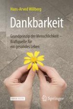 Der Sinn und das Wesen der Dankbarkeit