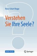 Verstehen Sie Ihre Seele? Was hinter der Frage steckt