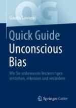 Unconscious Bias: Die Wirkweise unbewusster Verzerrungen