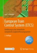 Historie und Motivation für das European Train Control System